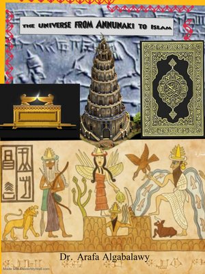 cover image of The Universe from Annunaki to Islam